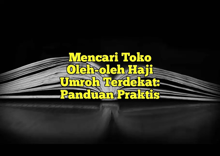Fitri's Haji & Umroh Souvenirs: A Cilacap Tradition
